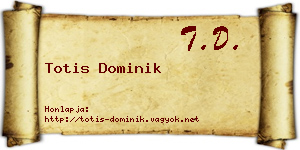 Totis Dominik névjegykártya